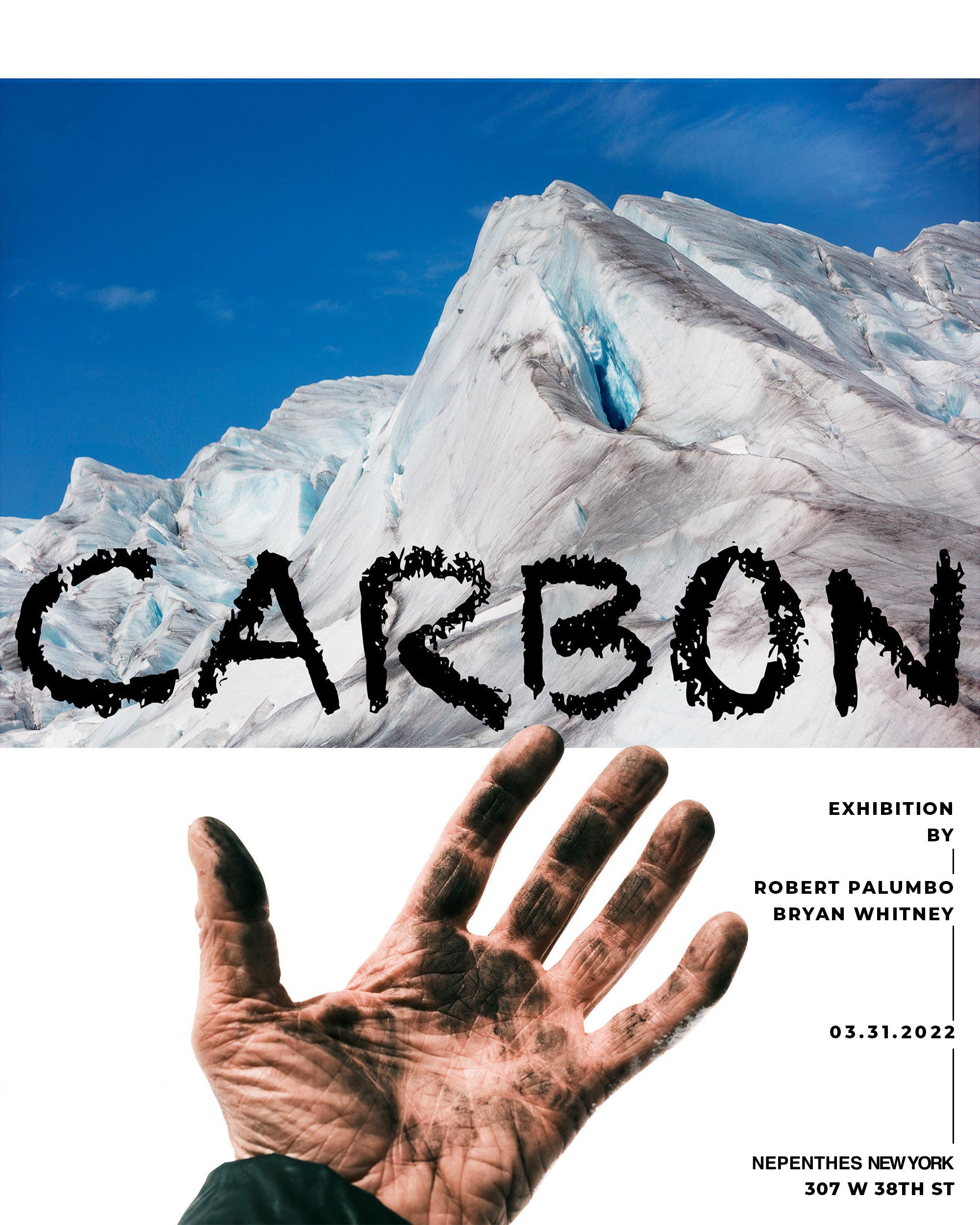 Nepenthes New York Presents : "CARBON" by Robert Palumbo & Bryan Whitney - 03.31.22