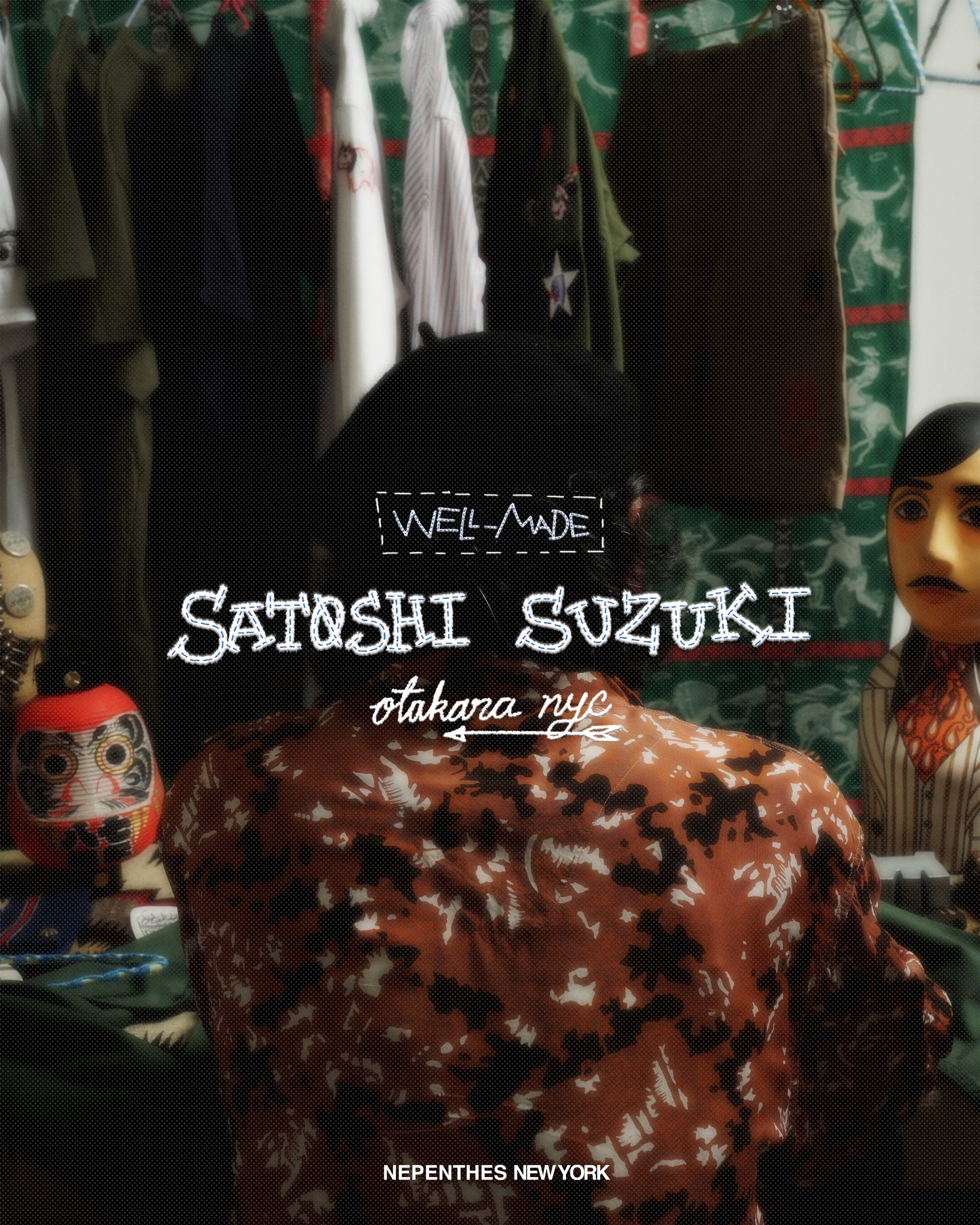 [WELL-MADE] SATOSHI SUZUKI - OTAKARA NYC